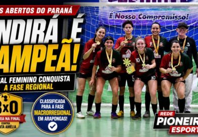 Futsal feminino de Andirá conquista título regional dos Jogos Abertos do Paraná