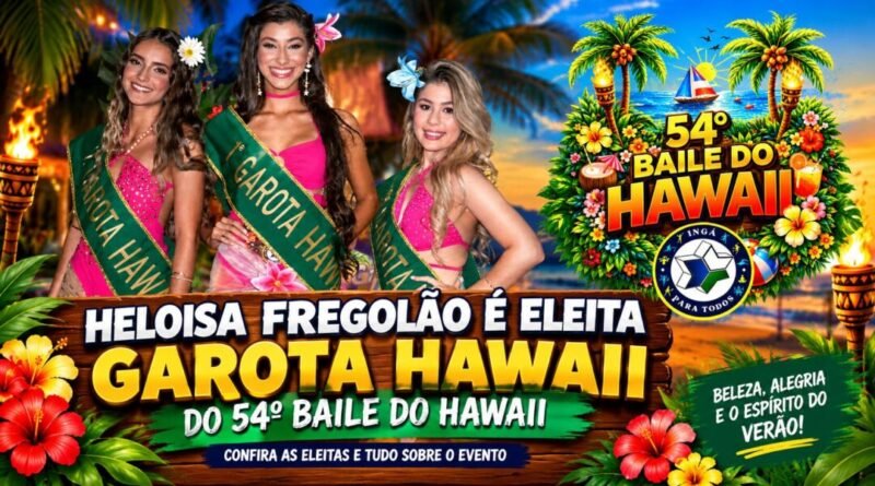 Heloisa Fregolão é eleita Garota Hawaii do 54º Baile do Hawaii de Andirá